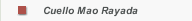 Cuello Mao Rayada